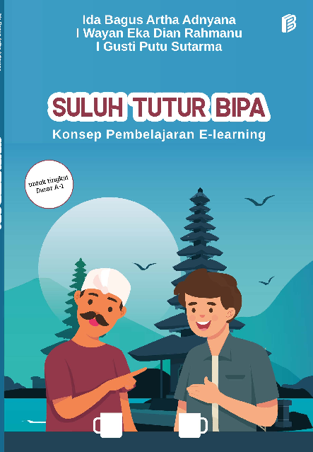 Suluh Tutur Bipa Konsep Pembelajaran E-Learning untuk Tingkat Dasar A-1