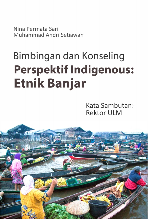 Bimbingan Dan Konseling Perspektif Indigenous: Etnik Banjar