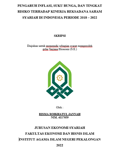 Pengaruh Inflasi, Suku Bunga, Dan Tingkat Risiko Terhadap Kinerja Reksadana Saham Syariah di Indonesia Periode 2018-2022