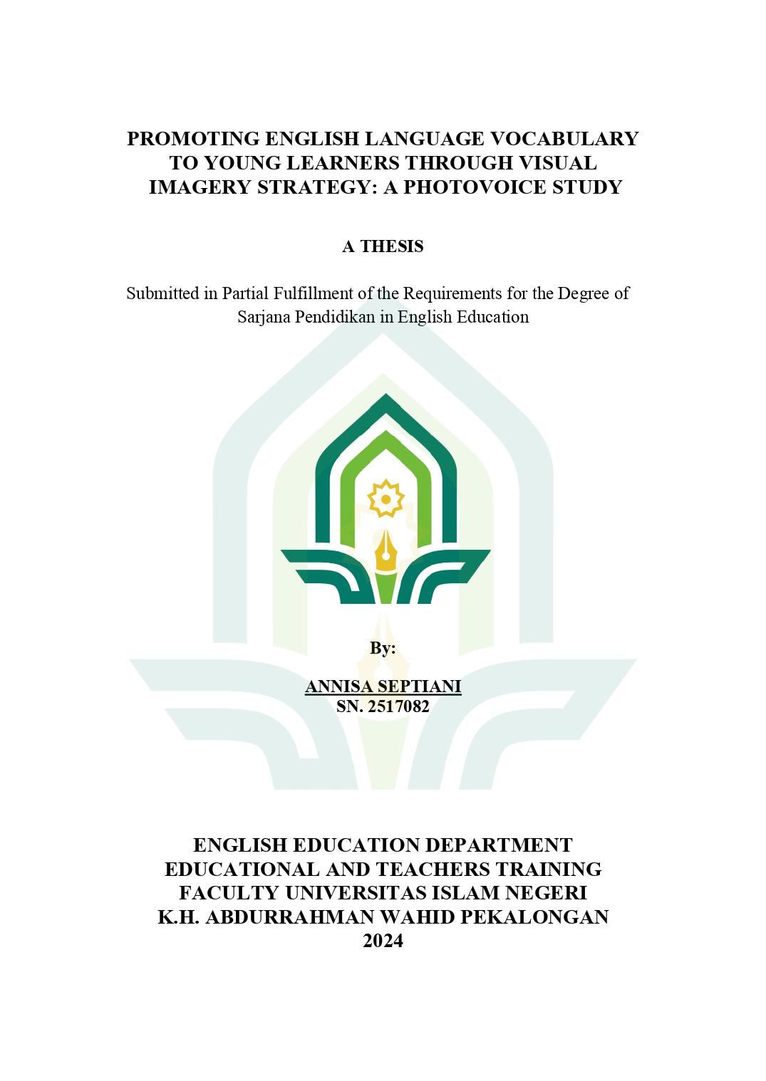 Promoting English Language Vocabulary To Young Learners Through Visual Imagery Strategy : A Photovoice Study