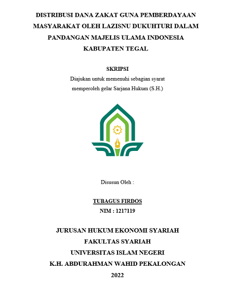 Distribusi Dana Zakat Guna Pemberdayaan Masyarakat oleh Lazisnu Dukuhturi dalam Pandangan Majelis Ulama Indonesia Kabupaten Tegal