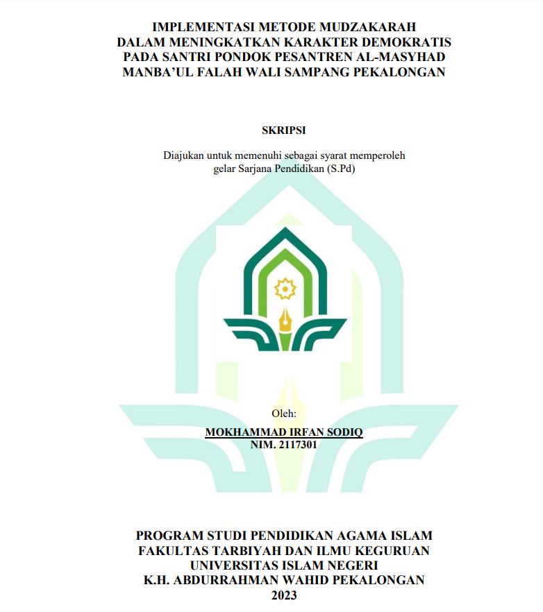 Implementasi Metode Mudzakarah Dalam Meningkatkan Karakter Demokrasi Pada Santri Pondok Pesantren Al-Masyhad Manba'ul Falah Wali Sampang Pekalongan