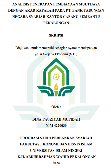 Analisis Penerapan Pembiayaan Multijasa Dengan Akad Kafalah Pada PT. Bank Tabungan Negara Syariah Kantor Cabang Pembantu Pekalongan