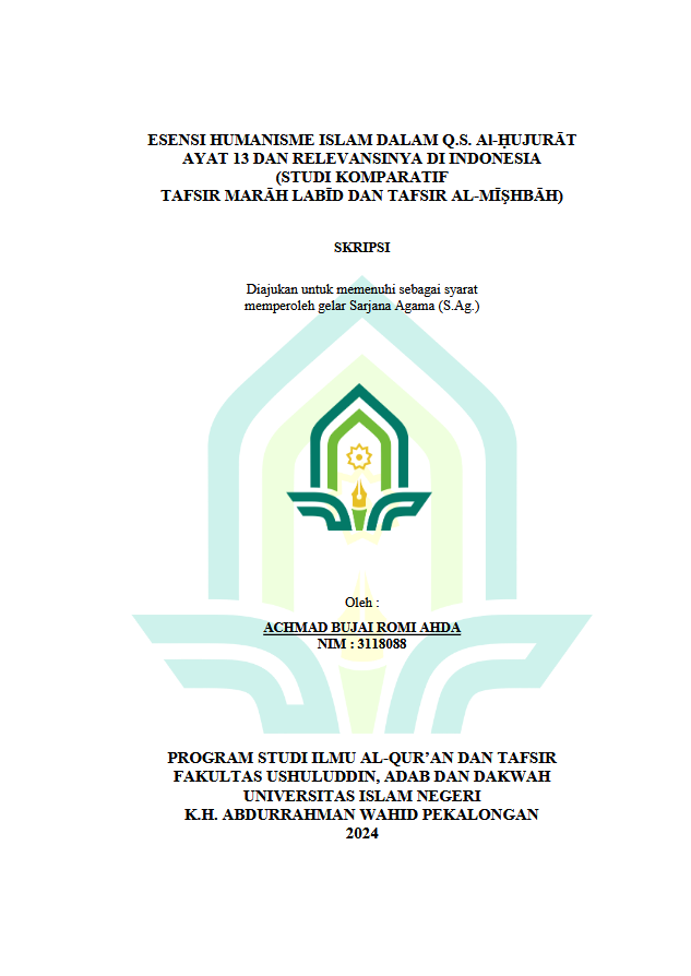 Esensi Humanisme Islam Dalam Q.S. Al-Hujurat Ayat 13 Dan Relevansinya Di Indonesia (Studi Komparatif Tafsir Marah Labid Dan Tafsir Al- Mishbah)