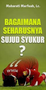 Bagaimana Seharusnya Sujud Syukur?