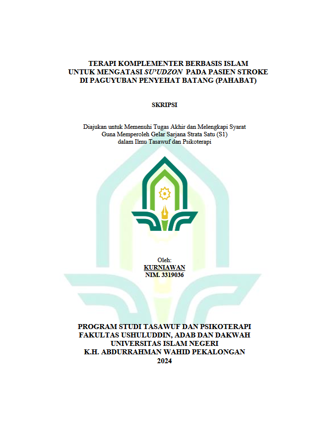 Terapi Komplementer Berbasis Islam Untuk Mengatasi Su'udzon Pada Pasien Stroke Di Paguyuban Penyehat Batang (Pahabat)