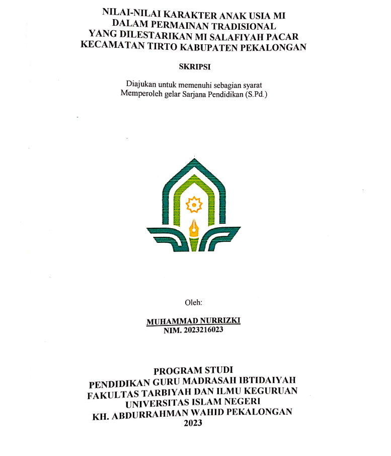 Nilai-Nilai Karakter Anak Usia MI Dalam Permainan Tradisional Yang Dilestarikan MI Salafiyah Pacar Tirto Kabupaten Pekalongan