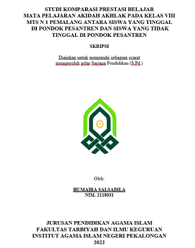 Studi Komparasi Prestasi Belajar Mata Pelajaran Akidah Akhlak Pada Kelas VIII MTS N 1 Pemalang Antara Siswa Yang Tinggal di Pondok Pesantren Dan Siswa Yang Tidak Tinggal di Pondok Pesantren