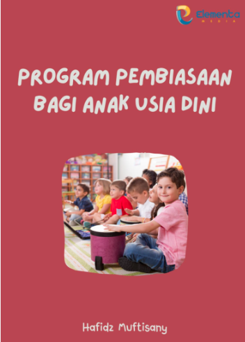 Program Pembiasaan Bagi Anak Usia Dini