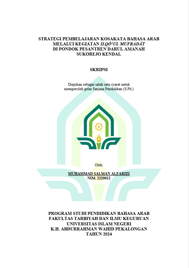 Strategi Pembelajaran Kosakata Bahasa Arab Melalui Kegiatan Ilqo'ul Mufradat di Pondok Pesantren Darul Amanah Sukorejo Kendal