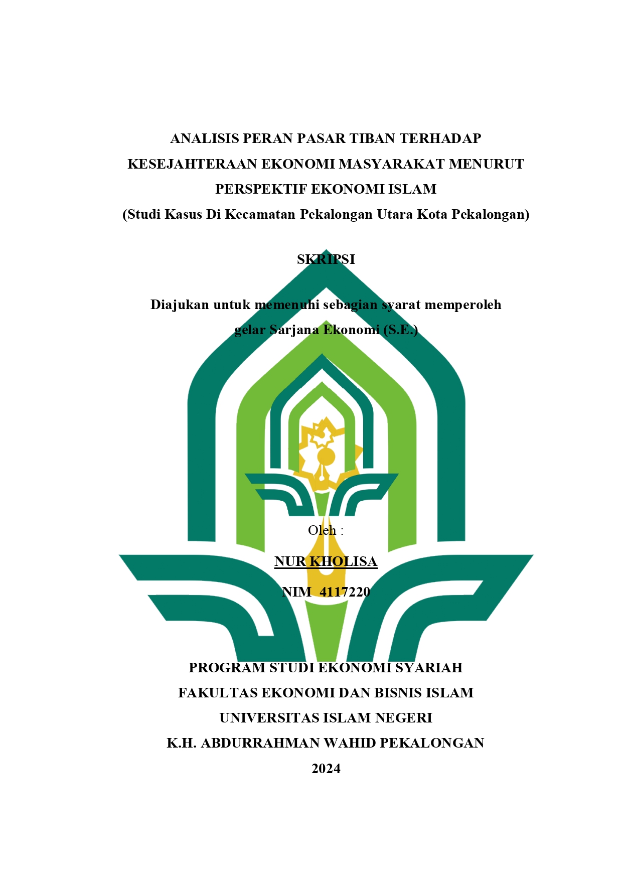 Analisis Peran Pasar Tiban Terhadap Kesejahteraan Ekonomi Masyarakat Menurut Perspektif Ekonomi Islam (Studi Kasus di Kecamatan Pekalongan Utara Kota Pekalongan)