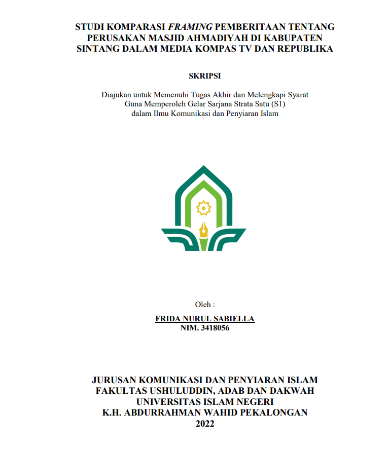 Studi Komparasi Framing Pemberitaan tentang Perusakan Masjid Ahmadiyah di Kabupaten Sintang dalam Media Kompas TV dan Republika