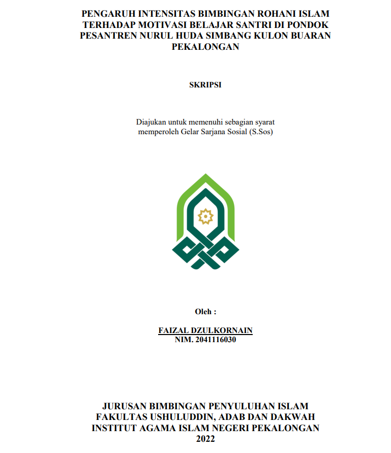 Pengaruh Intensitas Bimbingan Rohani Islam terhadap Motivasi Belajar Santri di Pondok Pesantren Nurul Huda Simbang Kulon Buaran Pekalongan