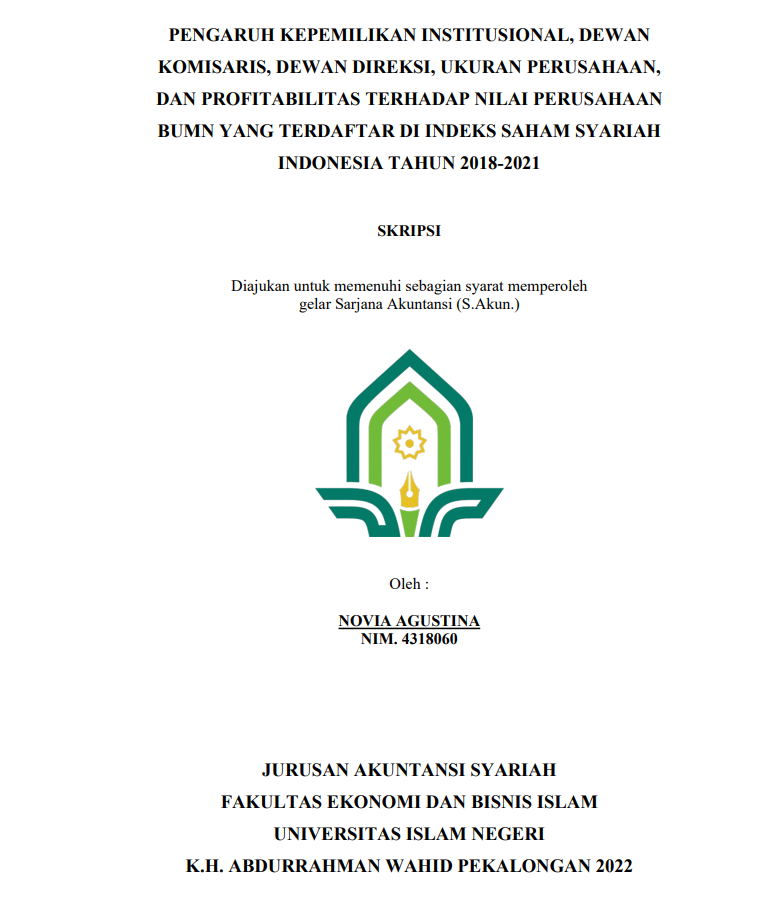 Pengaruh Kepemilikan Institusional, Dewan Komisaris, Dewan Direksi, Ukuran Perusahaan, dan Profitabilitas Terhadap Nilai Perusahaan Bumn Yang Terdaftar Di Indeks Saham Syariah Indonesia Tahun 2018-2021