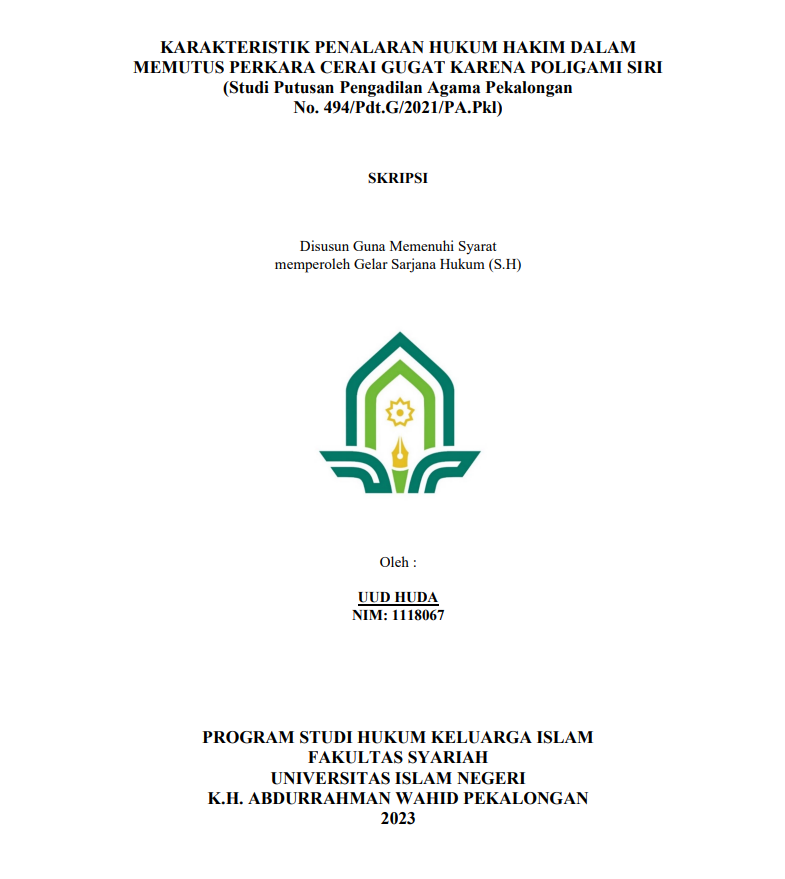 Karakteristik Penalaran Hukum Hakim dalam Memutuskan Perkara Cerai Gugat Karena Poligami Siri (Studi Putusan Pengadilan Agama Pekalongan No.494/Pdt.G/2021/PA.Pkl)