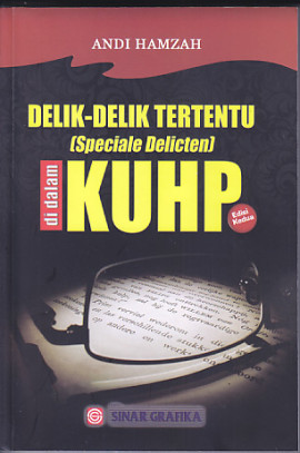 Delik Delik Tertentu (Speciale Delicten) di dalam KUHP