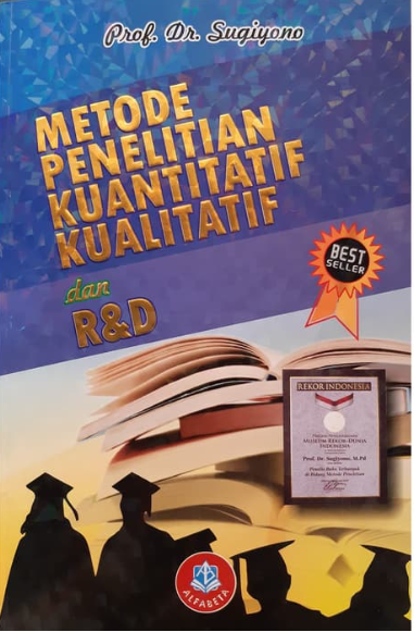 Metode Penelitian Kuantitatif Kualitatif dan R&D Prof. Dr. Sugiyono