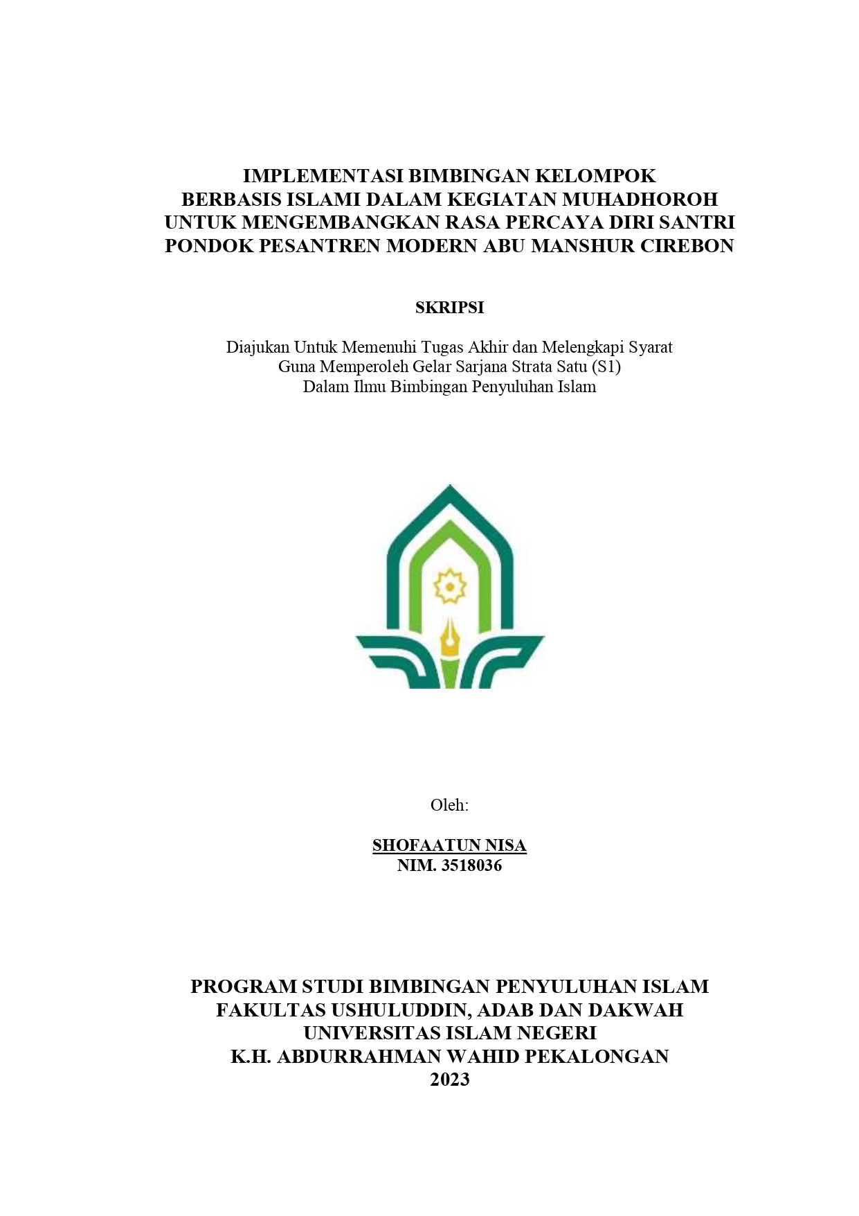 Implementasi Bimbingan Kelompok Berbasis Islami Dalam Kegiatan Muhadhoroh Untuk Mengembangkan Rasa Percaya Diri Santri Pondok Pesantren Modern Abu Manshur Cirebon