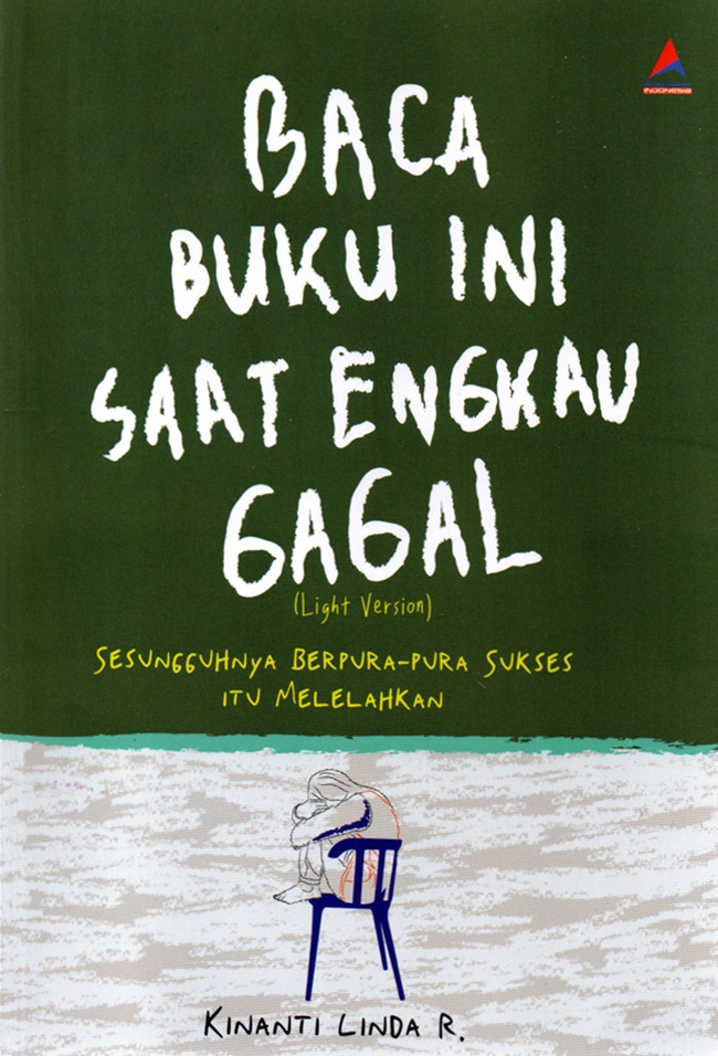 Baca Buku Ini Saat Engkau Gagal (Light Version)