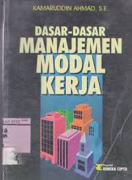 Dasar-dasar Manajemen Modal Kerja