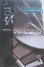 Analisis, Validitas, Reliabilitas, dan Interpretasi Hasil Tes Implementasi Kurikulum 2004