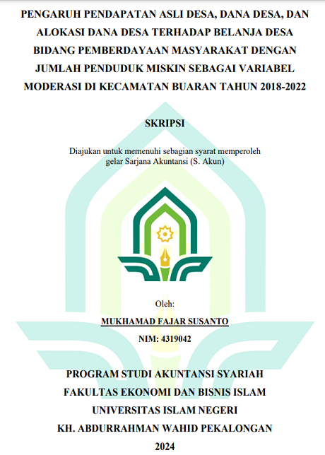 Pengaruh Pendapatan Asli Desa, Dana Desa, Dana Lokasi, Dana Desa  Terhadap BELANJA Desa BIDANG Pemberdayaan Masyarakat Dengan Jumlah Penduduk Miskin Sebagai Variabel Moderasi di Kecamatan Buaran Tahun 2018-2022