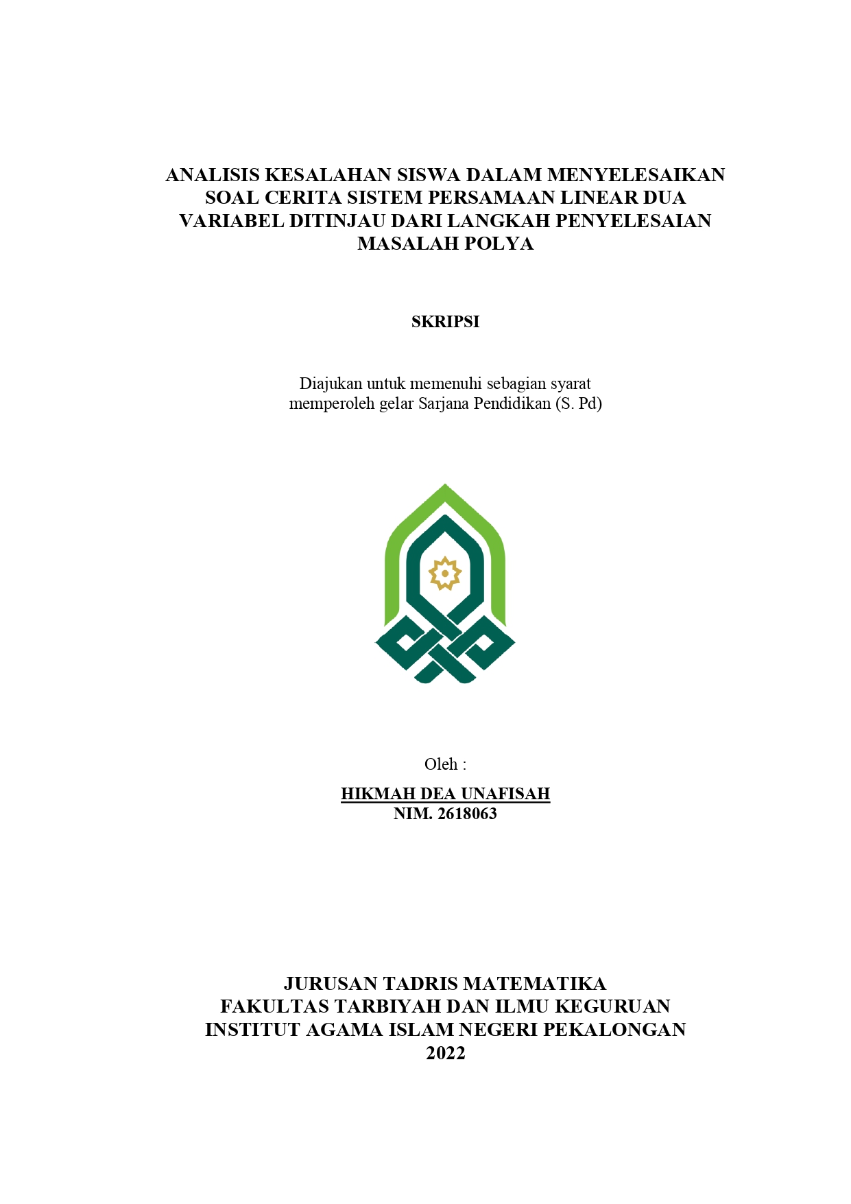 Analisis Kesalahan Siswa Dalam Menyelesaikan Soal Cerita Sistem Persamaan Linear Dua Variabel Ditinjau Dari Langkah Penyelesaian Masalah Polya