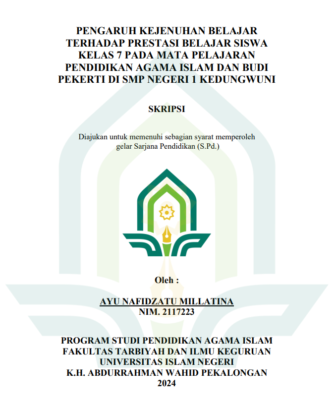 Pengaruh Kejenuhan Belajar Terhadap Prestasi Belajar Siswa Pendidikan Agama Islam Dan Budi Pekerti Di SMP Negeri 1 Kedungwuni