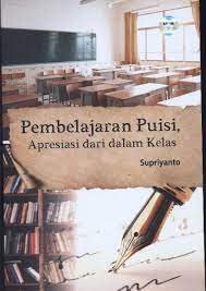 Pembelajaran Puisi, Apresiasi dari dalam Kelas