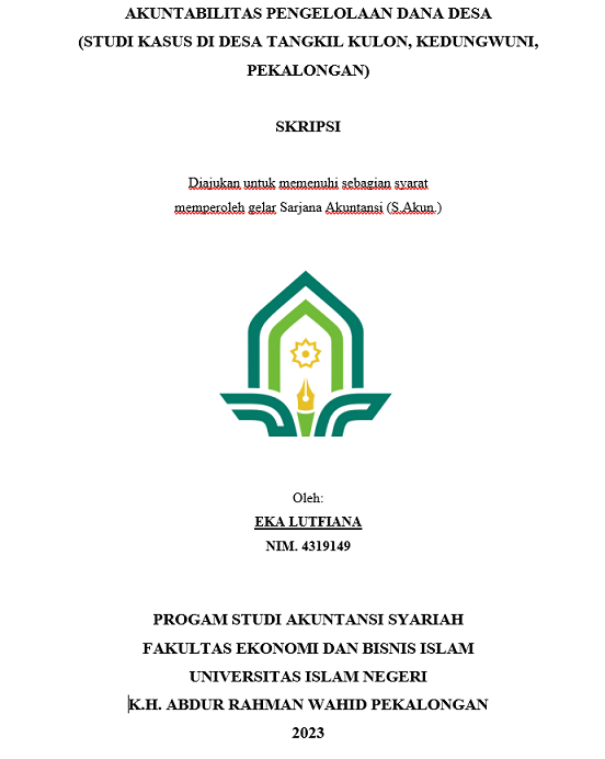 Akuntabilitas Pengelolaan Dana Desa ( Studi Kasus di Desa Tangkil Kulon , Kedungwuni, Pekalongan )