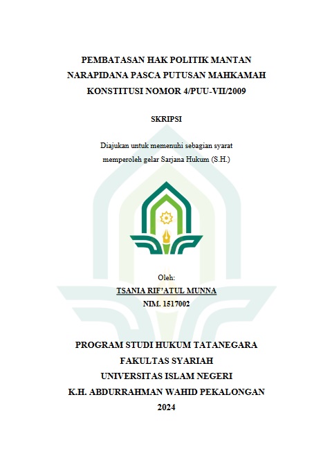 Pembatasan Hak Politik Mantan Narapidana Pasca Putusan Mahkamah Konstitusi Nomor 4/PUU-VII/2009