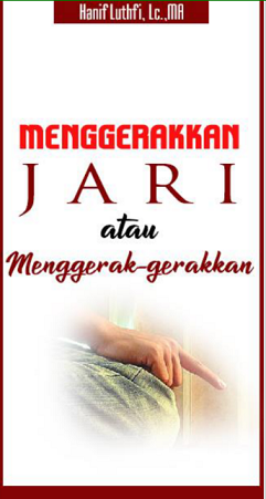 Menggerakkan Jari atau Menggerak-Gerakan