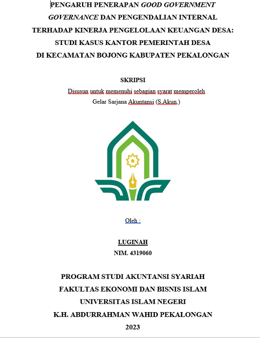 Pengaruh Penerapan Good Government Governance Dan Pengendalian Internal Terhadap Kinerja Pengelolaan Keuangan Desa:Studi Kasus Kantor Pemerintah Desa Di Kecamatan Bojong Kabupaten Pekalongan