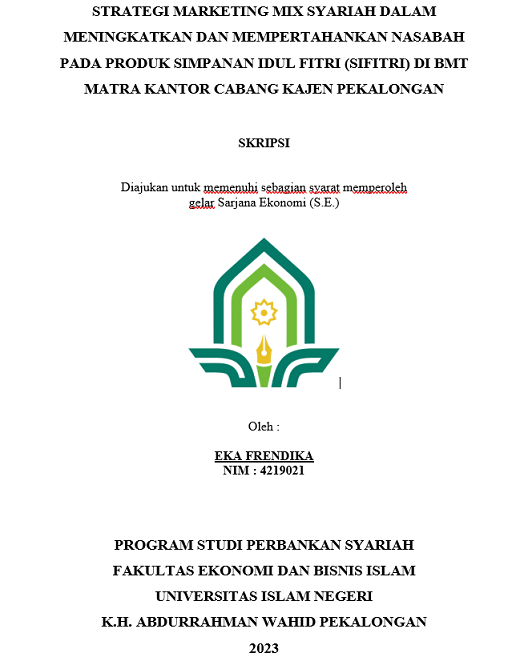 Strategi Marketing Max Syariah dalam Meningkatkan dan Mempertahankan Nasabah Pada Produk Simpanan Idul Fitri (Sifitri) Di BMT Matra Kantor Cabang Kajen Pekalongan