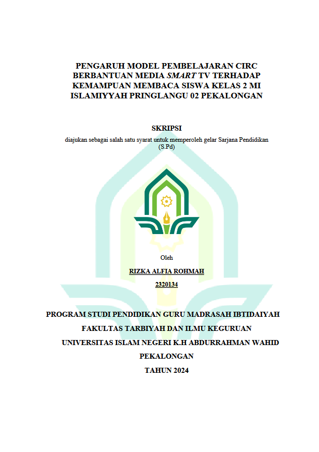 Pengaruh Penggunaan Model Pembelajaran CIRC Berbantuan Media Smart TV Terhadap Kemampuan Membaca Siswa Kelas 2 MI Islamiyyah Pringlangu 02 Pekalongan