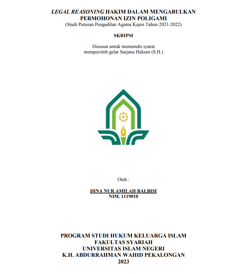 Legal Reasoning Hakim Dalam Mengabulkan Permohonan Izin Poligami (Studi Putusan Pengadilan Agama Kajen Tahun 2021-2022)