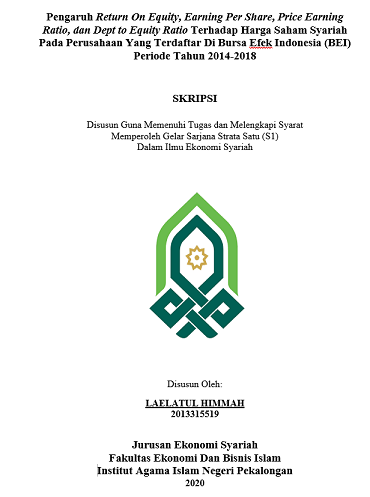 Pengaruh Return On Equity, Earning Per Share, Price Earning Ratio, dan Dept to Equity Ratio Terhadap Harga Saham Syariah Pada Perusahaan Yang Terdaftar di Bursa Efek Indonesia (BEI) Periode Tahun 2014-2018