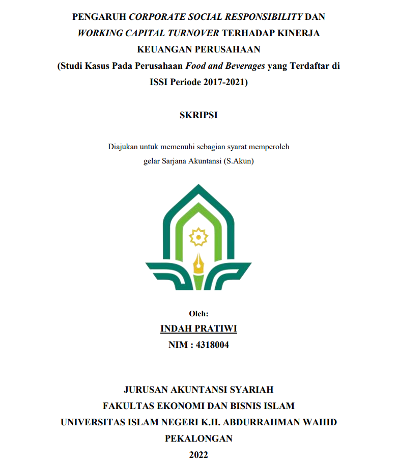 Pengaruh Corporate Social Responsibility dan Working Capital Turnover Terhadap Kinerja Keuangan Perusahaan (Syudi Kasus Pada Perusahaan Food and Beverage yang Terdaftar di ISSI Periode 2017-2021)