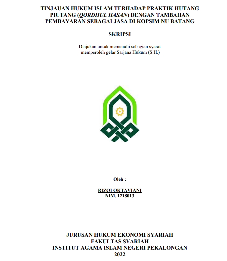 Tinjauan Hukum Islam terhadap Praktik Hutang Piutang (Qordhul Hasan) dengan Tambahan Pembayaran sebagai Jasa di Kospim NU Batang