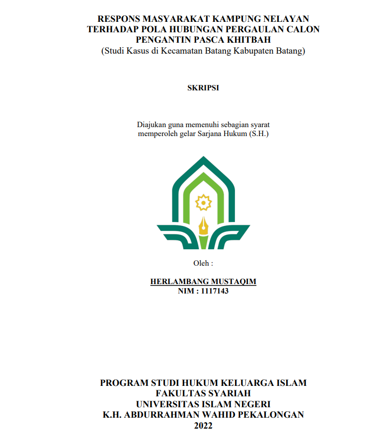 Respons Masyarakat Kampung Nelayan Terhadap Pola Hubungan Pergaulan Calon Pengantin Pasca Khitbah (Studi Kasus di Kecamatan Batang Kabupaten Batang)