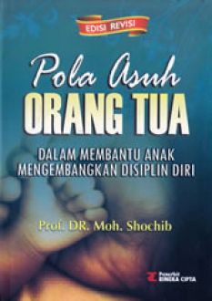 Pola Asuh Orang Tua dalam  Membantu Anak Mengembangkan Disiplin Diri