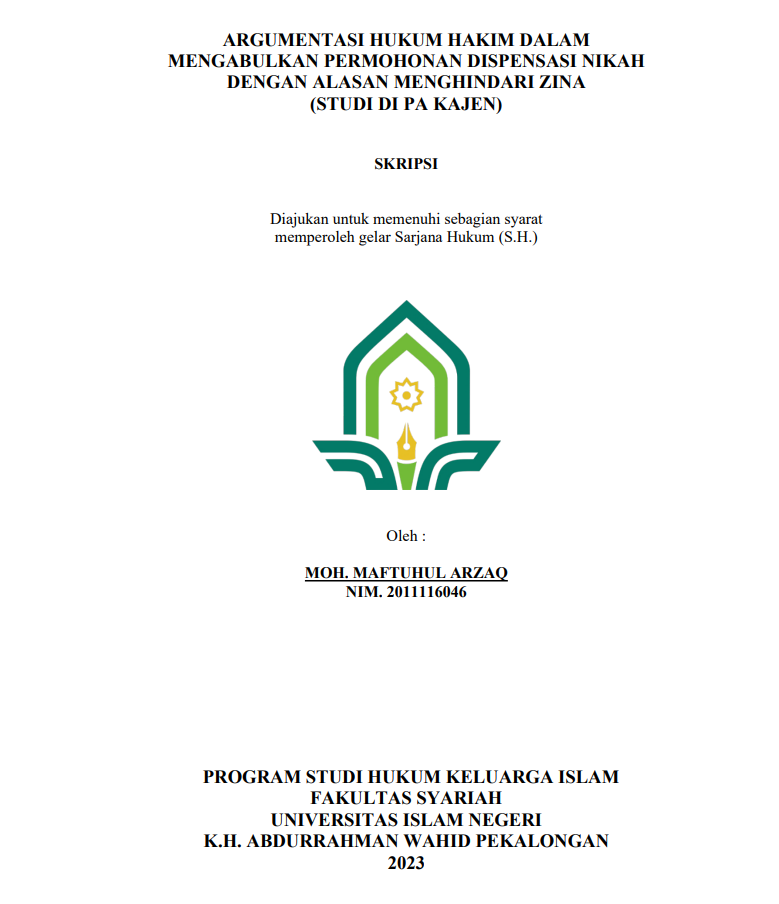 Argumentasi Hukum Hakim dalam Mengabulkan Permohonan Dispensasi Nikah dengan Alasan Menghindari Zina (Studi di PA Kajen>