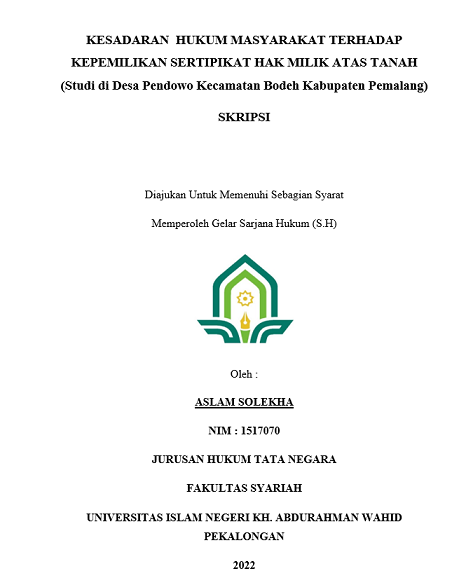 Kesadaran Hukum Masyarakat Terhadap Kepemilikan Sertifikat Hak Milik Atas Tanah (Studi di Desa Pendowo Kecamatan Blado Kabupaten Pemalang