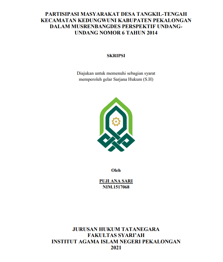 Partisipasi Masyarakat Desa Tangkil Tengah Kecamatan Kedungwuni Kabupaten Pekalongan dalam Musrenbangdes Perspektif Undang Undang Nomor 6 Tahun 2014