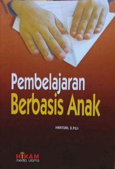 Pembelajaran Berbasis Anak