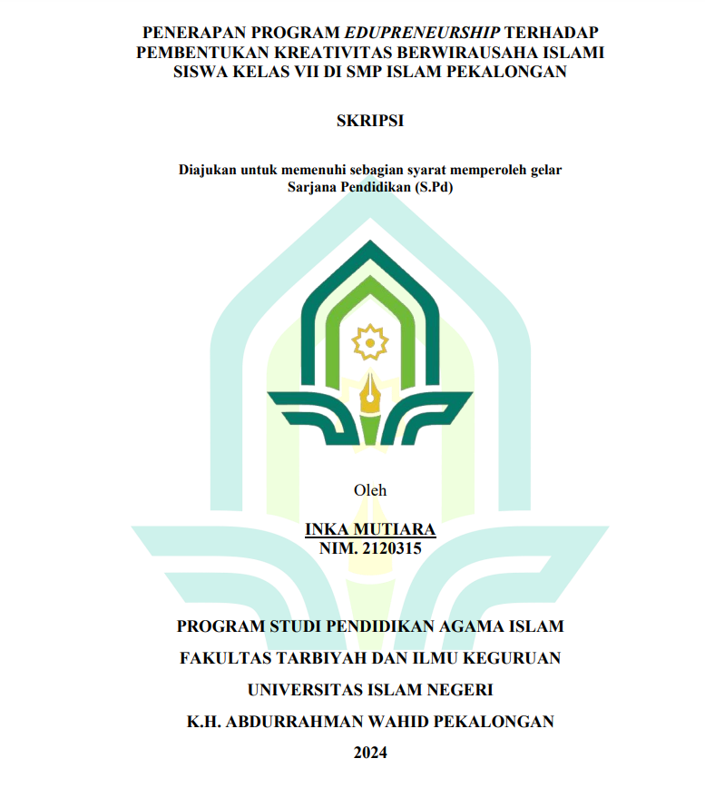 Penerapan Program Edupreneurship Terhadap Pembentukan Kreativitas Berwirausaha Islami Siswa Kelas VII di SMP Islam Pekalongan