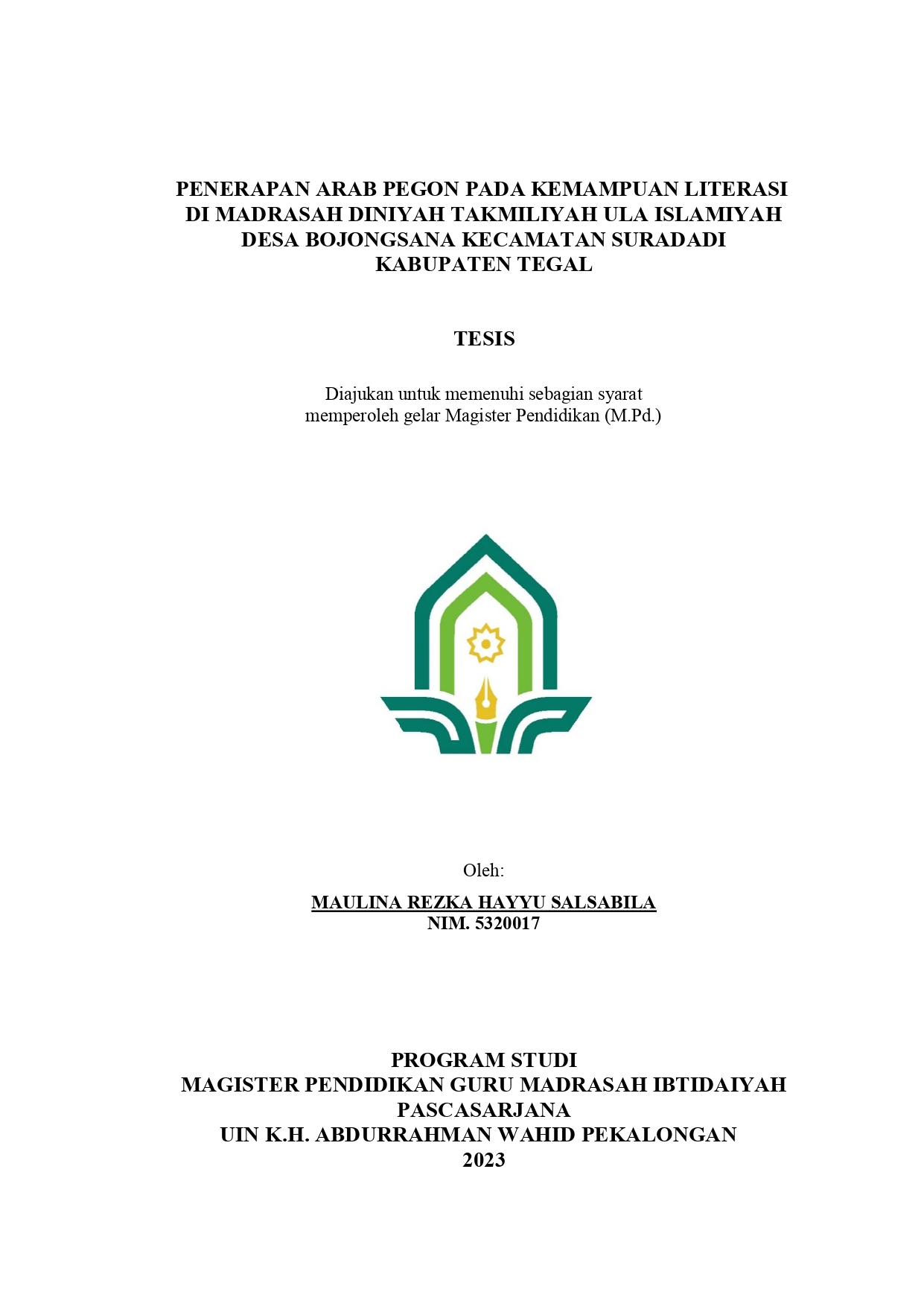 Penerapan Arab Pegon Pada Kemampuan Literasi di Madrasah Diniyah Takmiliyah Ula Islamiyah Desa Bojongsana Kecamatan Suradadi Kabupaten Tegal