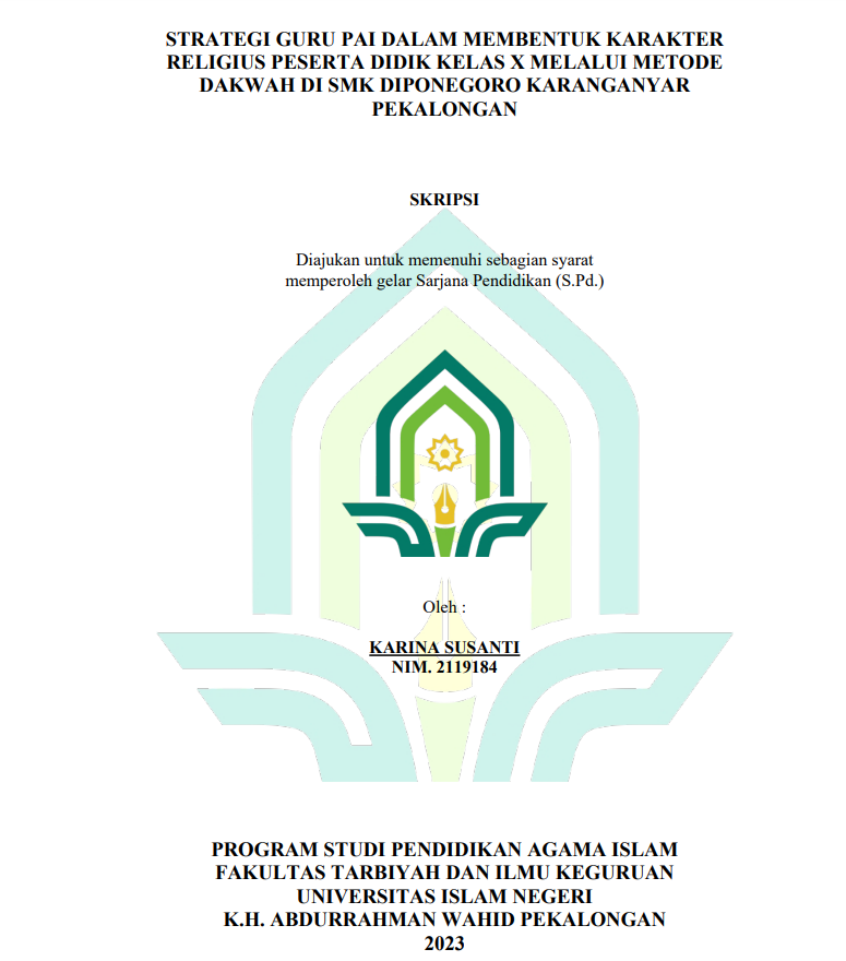 Strategi Guru PAI Dalam Membentuk Karakter Religius Peserta Didik Kelas X Melalui Metode Dakwah Di SMK Diponegoro Karanganyar Pekalongan