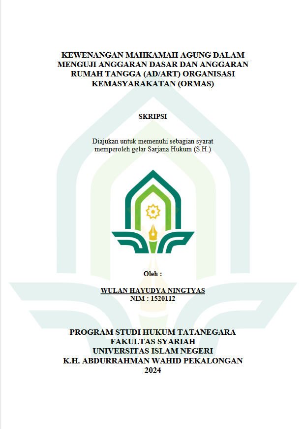 Kewenangan Mahkamah Agung Dalam Menguji Anggaran Dasar Dan Anggaran Rumah Tangga (AD/RT) Organisasi Kemasyarakatan (ORMAS)