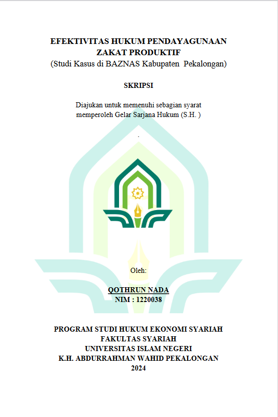 Efektivitas Hukum Pendayagunaan Zakat Produktif (Studi Kasus Di BAZNAS Kabupaten Pekalongan)